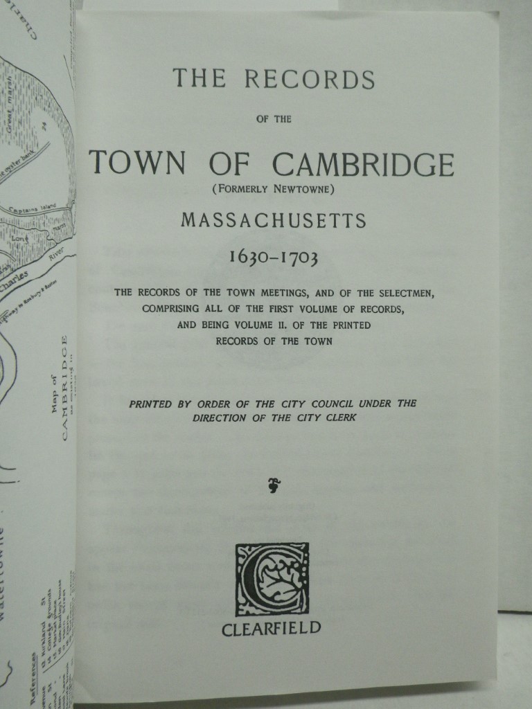 Image 1 of Records of the Town of Cambridge (Formerly Newetowne) Massachusetts, 1630-1703