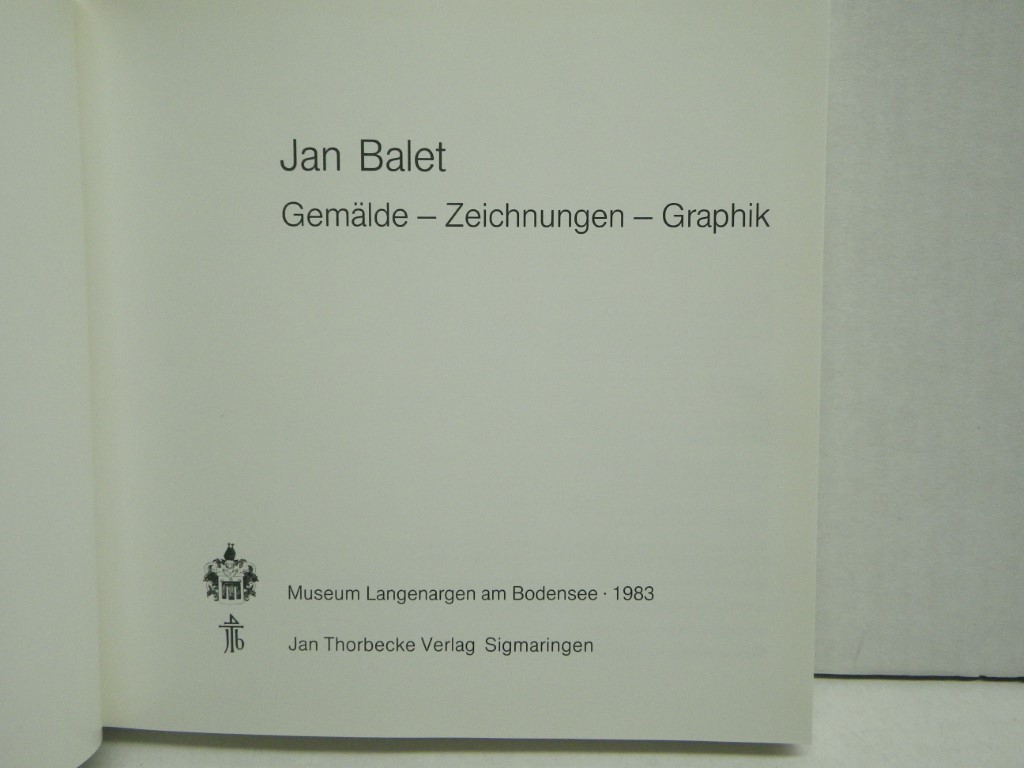 Image 1 of Jan Balet: Gemälde, Zeichnungen, Graphik : Museum Langenargen am Bodensee, 198