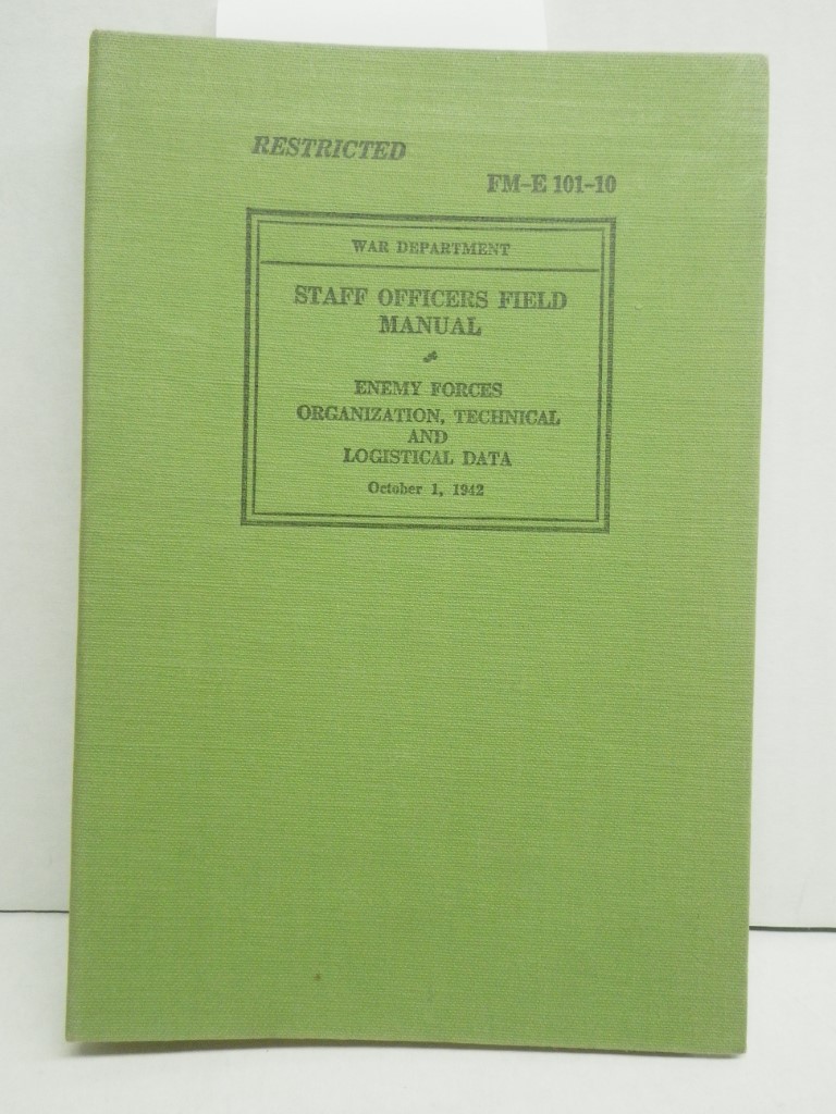 Image 0 of FM-E 101-10 State Officers Field Manual:  Enemy Forces Organization, Technical a