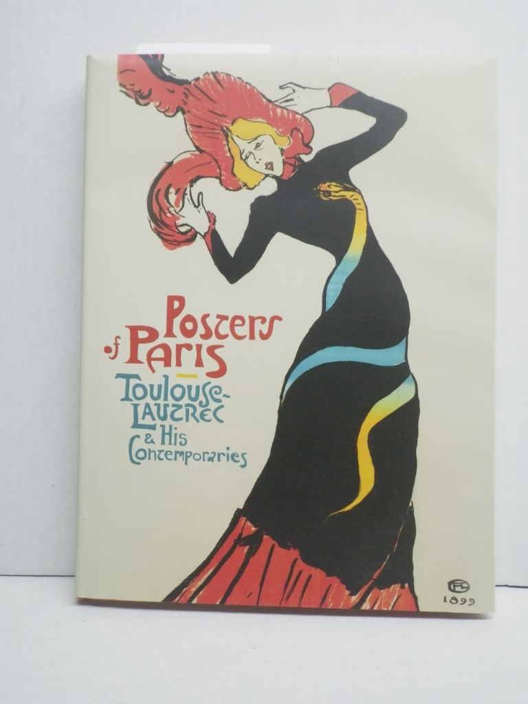 Posters of Paris: Toulouse-Lautrec and his Contemporaries