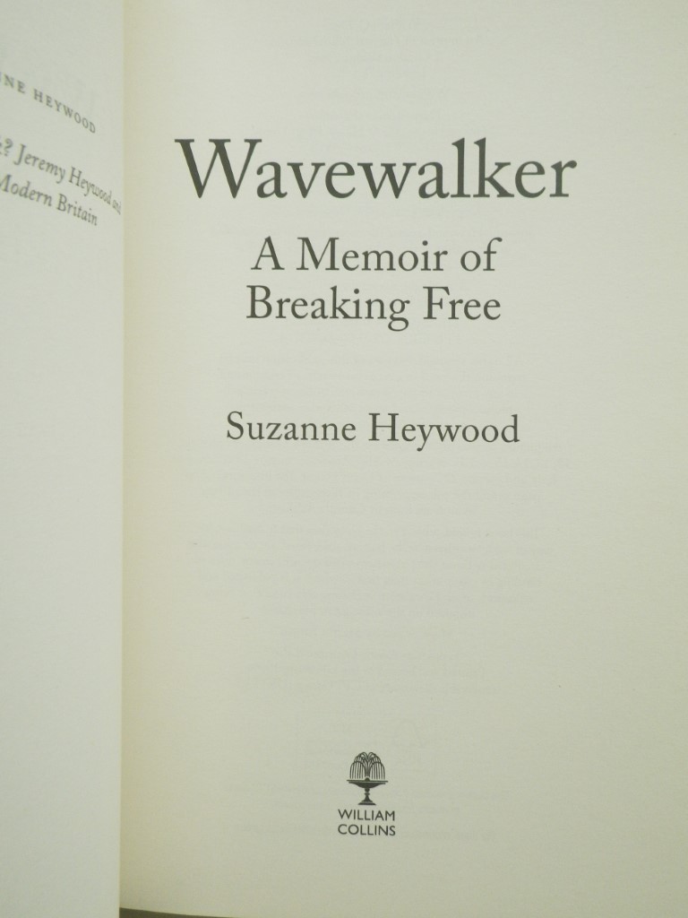 Image 1 of Wavewalker: THE INTERNATIONAL BESTSELLING TRUE-STORY OF A YOUNG GIRL’S FIGHT F