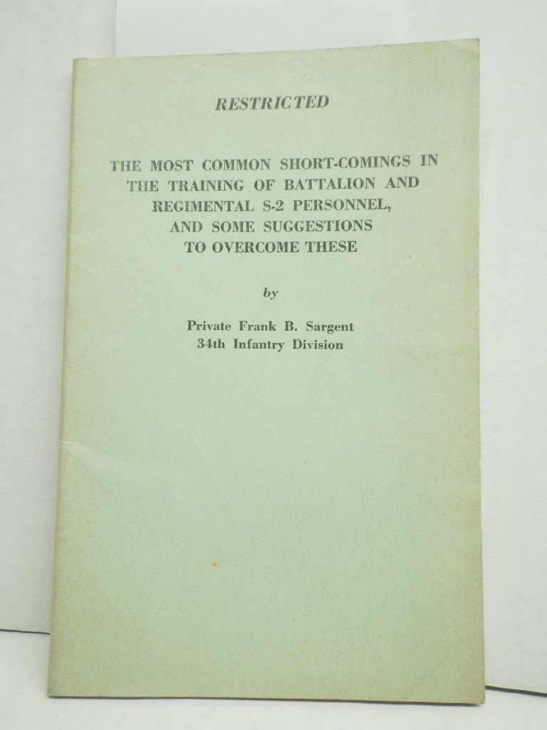 The Most Common Short-Comings in the Training of Battalion and Regimental S-2 Pe