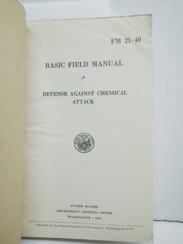 Image 1 of FM 21-40 Basic Field Manual:  Defense Against Chemical Attack