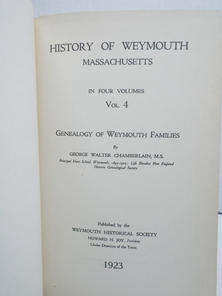 Image 2 of History of Weymouth, Massachusetts (Volumes I, II, III and IV) 