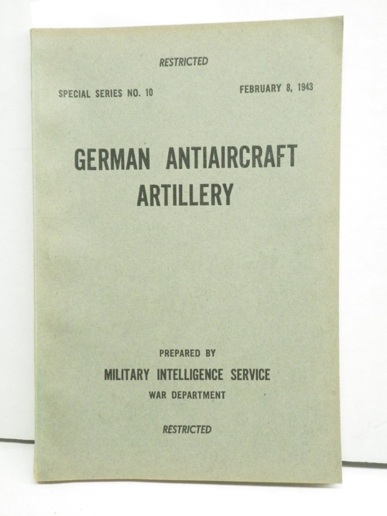 Special Series No.10 Restricted German Antiaircraft artillery
