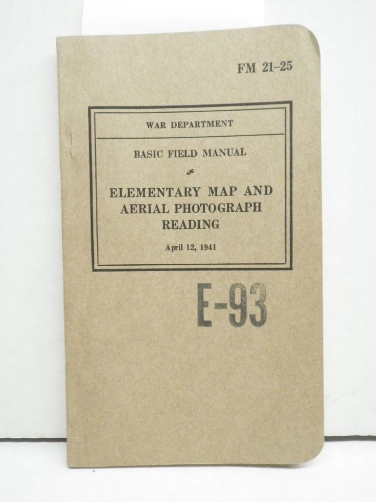 Image 0 of FM 21-25 Elementary Map and Aerial Photograph Reading