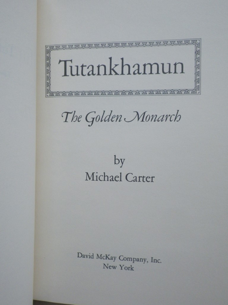 Image 1 of Tutankhamen:  The Golden Monarch