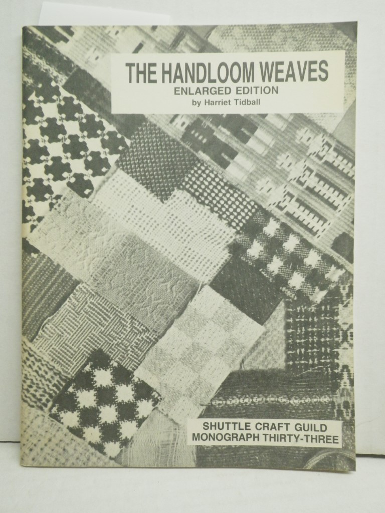 The Handloom Weaves: An Analysis and Classification of the 55 Most Important Har