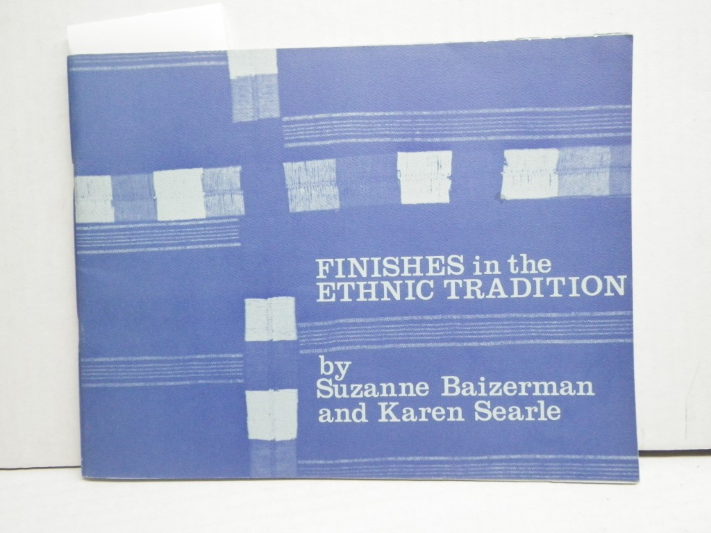 Finishes in the Ethnic Tradition