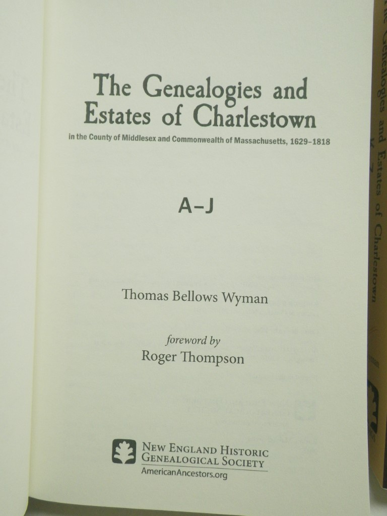 Image 1 of The Genealogies and Estates of Charlestown:  In the County of Middlesex and Comm