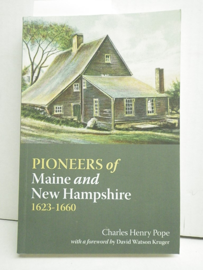 Pioneers of Maine and New Hampshire, 1623-1660