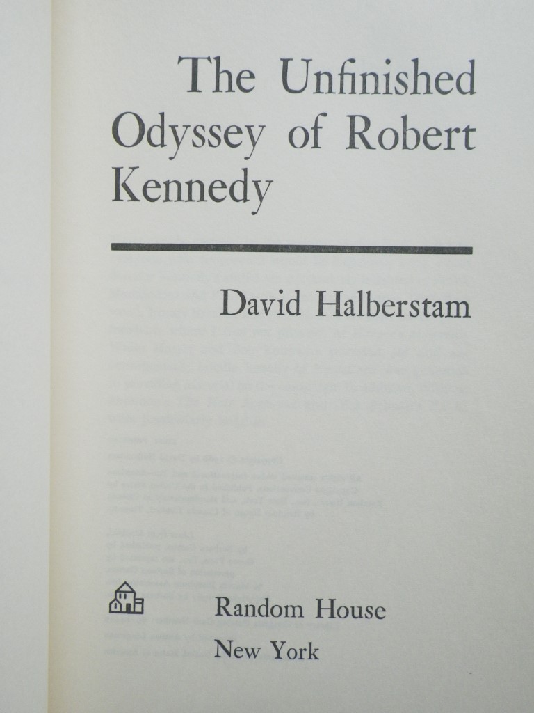 Image 1 of The Unfinished Odyssey of Robert Kennedy