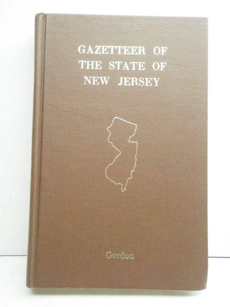 Image 0 of Gazetteer Of The State Of New Jersey Comprehending a General View of its Physica