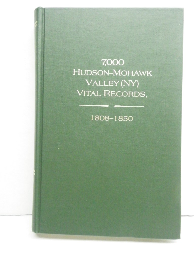 Image 0 of 7,000 Hudson-Mohawk Valley (New York) Vital Records, 1808-1850