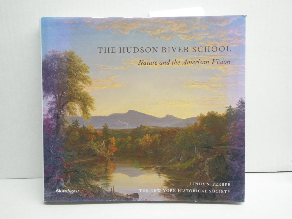 Image 0 of The Hudson River School: Nature and the AmericanVision