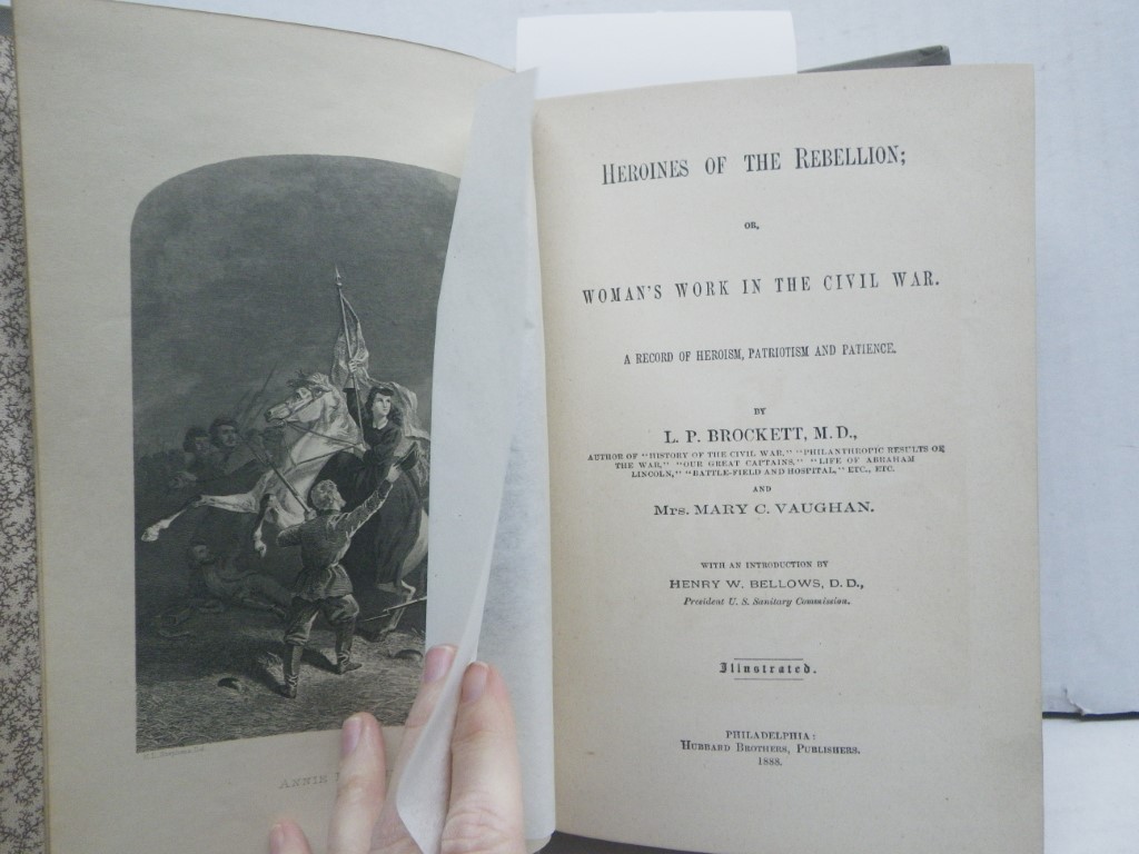 Image 1 of Heroines of the Rebellion, or Woman's Work in the Civil War: A Record of Heroism