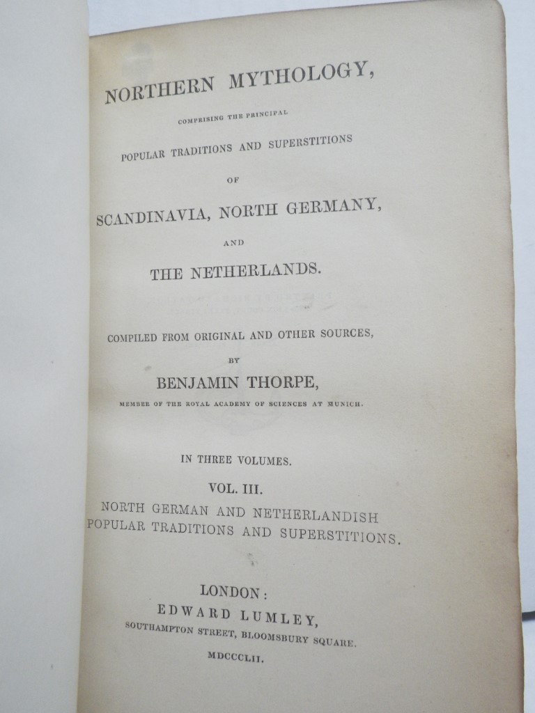 Image 7 of NORTHERN MYTHOLOGY OF SCANDINAVIA, NORTH GERMANY, AND NETHERLANDS, 3 volumes