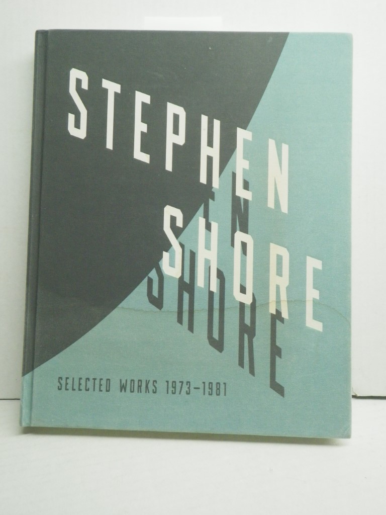 Image 0 of Stephen Shore: Selected Works, 1973-1981