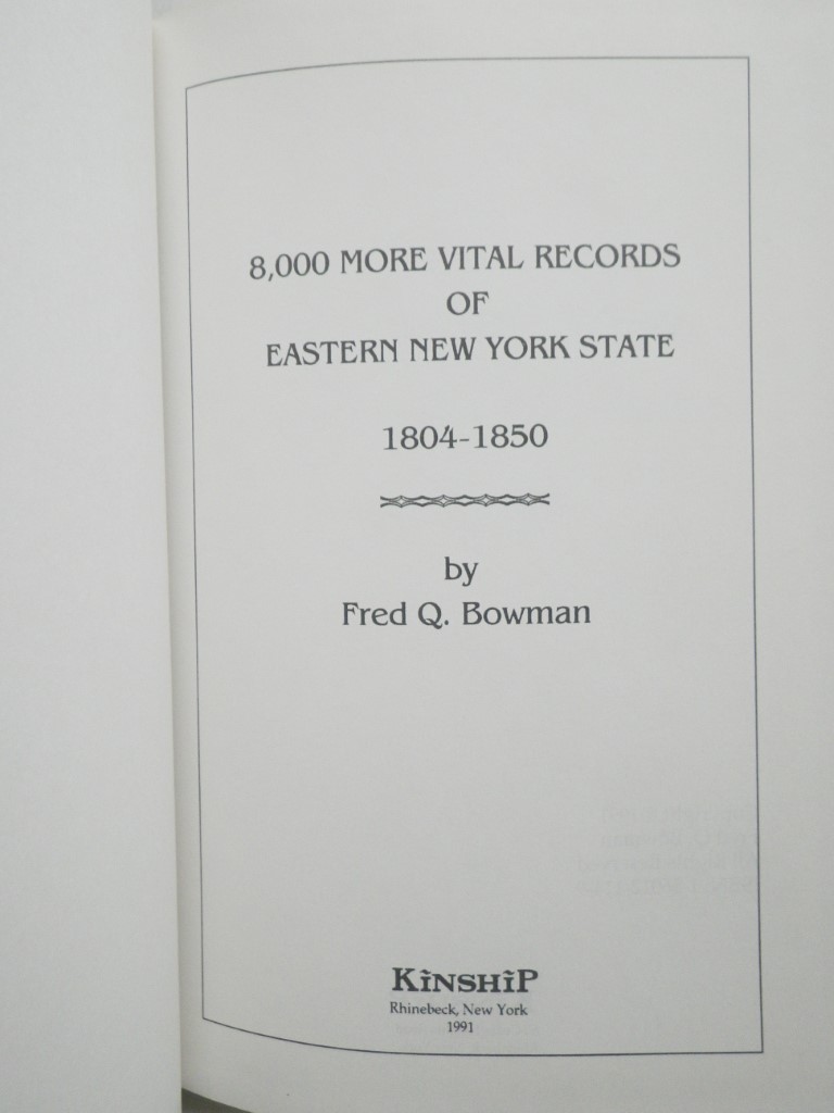 Image 1 of Eight Thousand More Vital Records of Eastern New York State 1804-1850