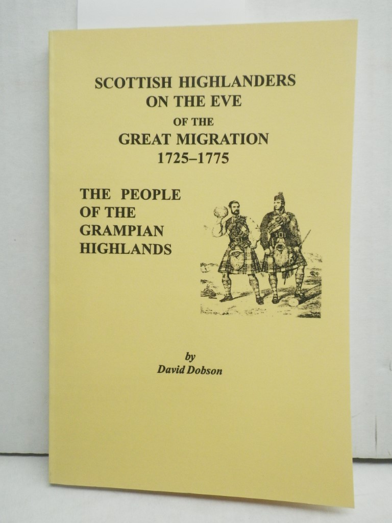 Scottish Highlanders on the Eve of the Great Migration 1725-1775