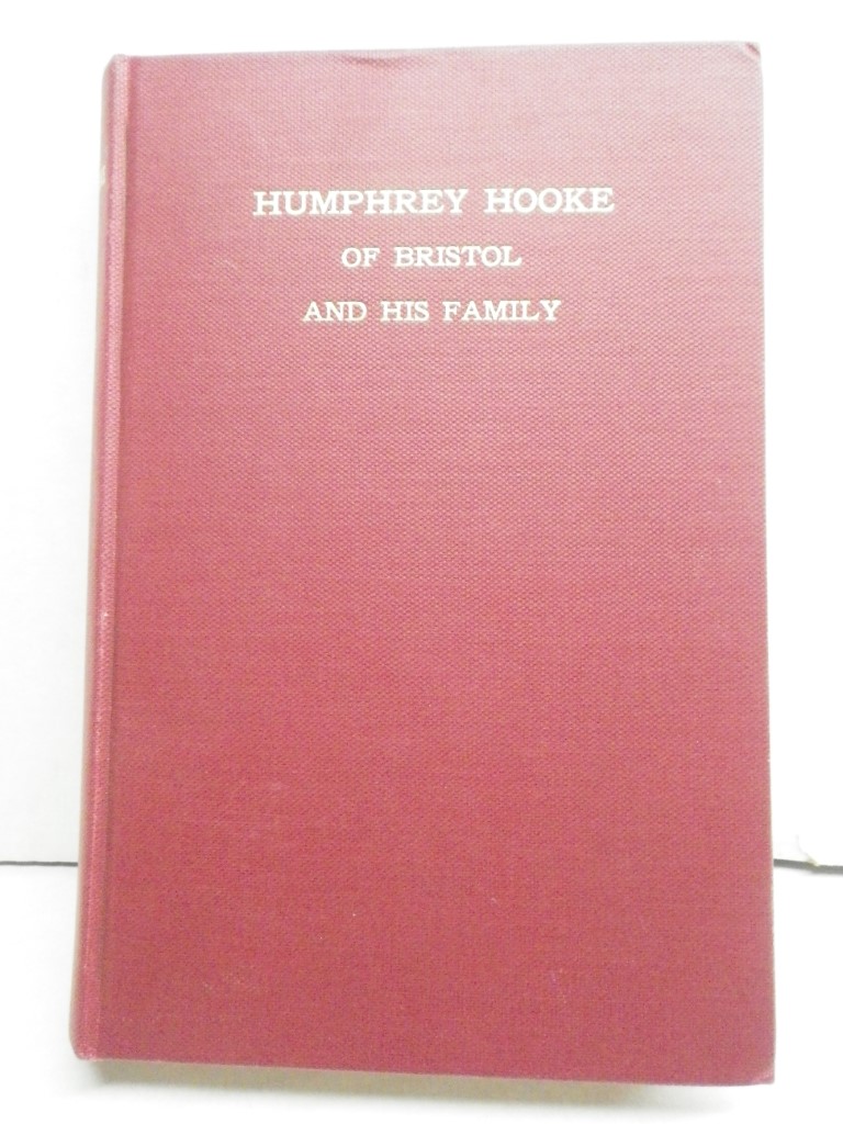 Image 0 of Humphrey Hooke and His Family and Descendants in England and America During the 