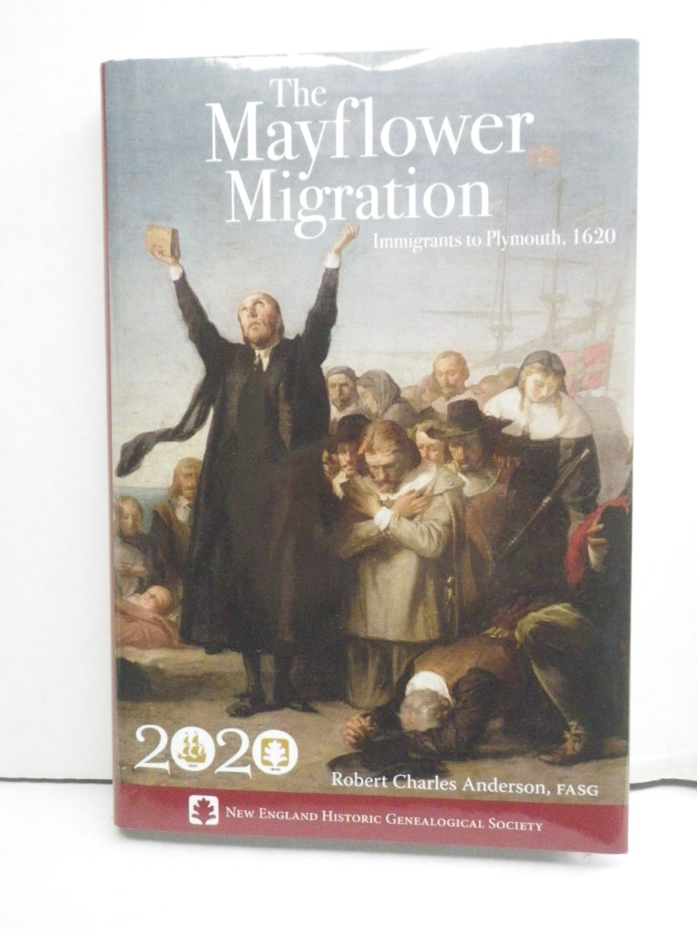 Image 0 of The Mayflower Migration: Immigrants to Plymouth, 1620