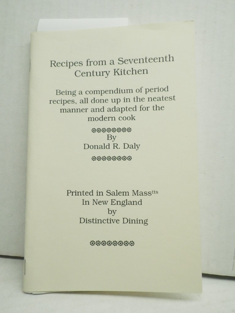 Recipes from a Seventeenth Century Kitchen