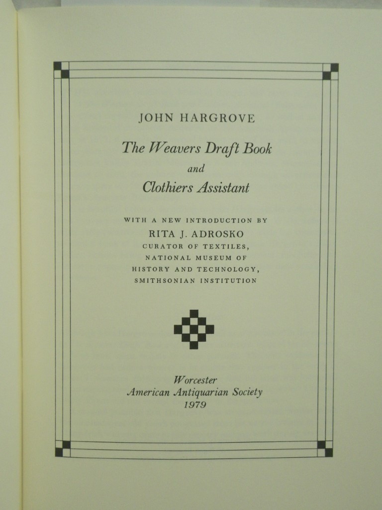 Image 1 of The Weavers Draft Book and Clothiers Assistant with a New Introduction by Rita J