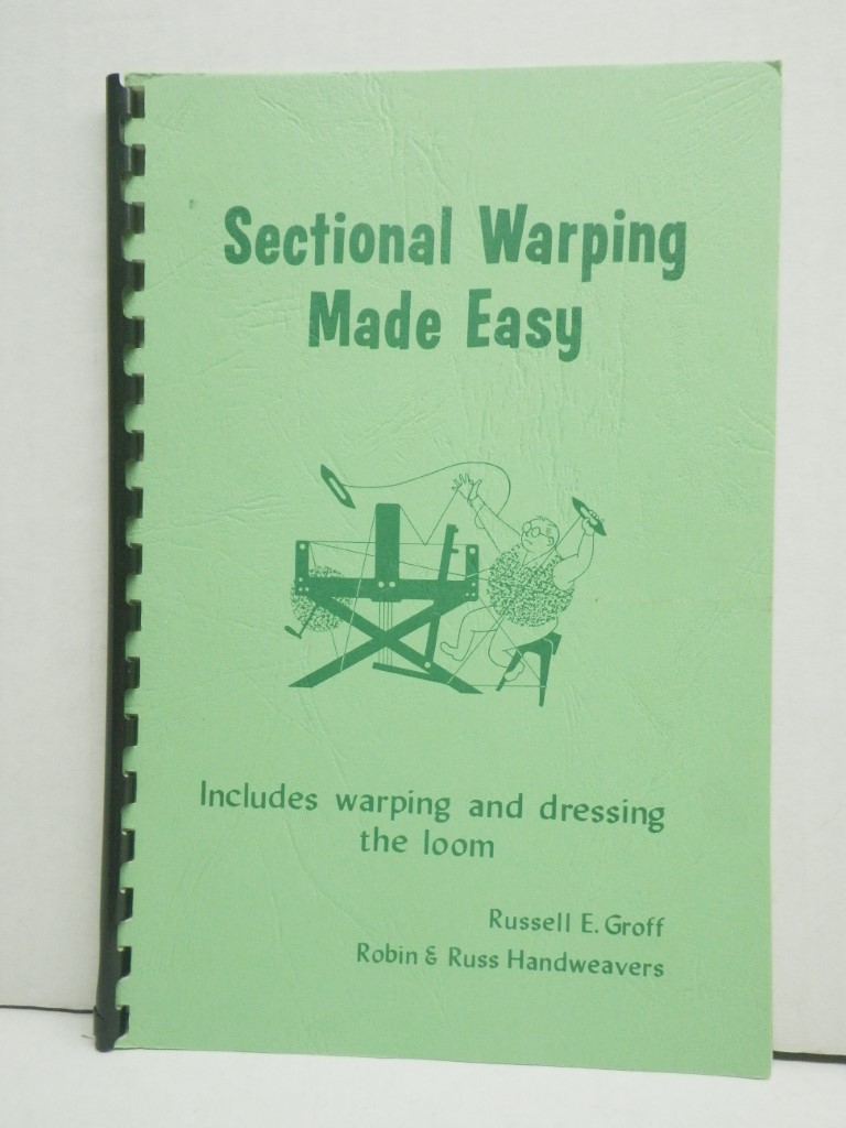 Image 0 of Sectional Warping Made Easy, 4th printing