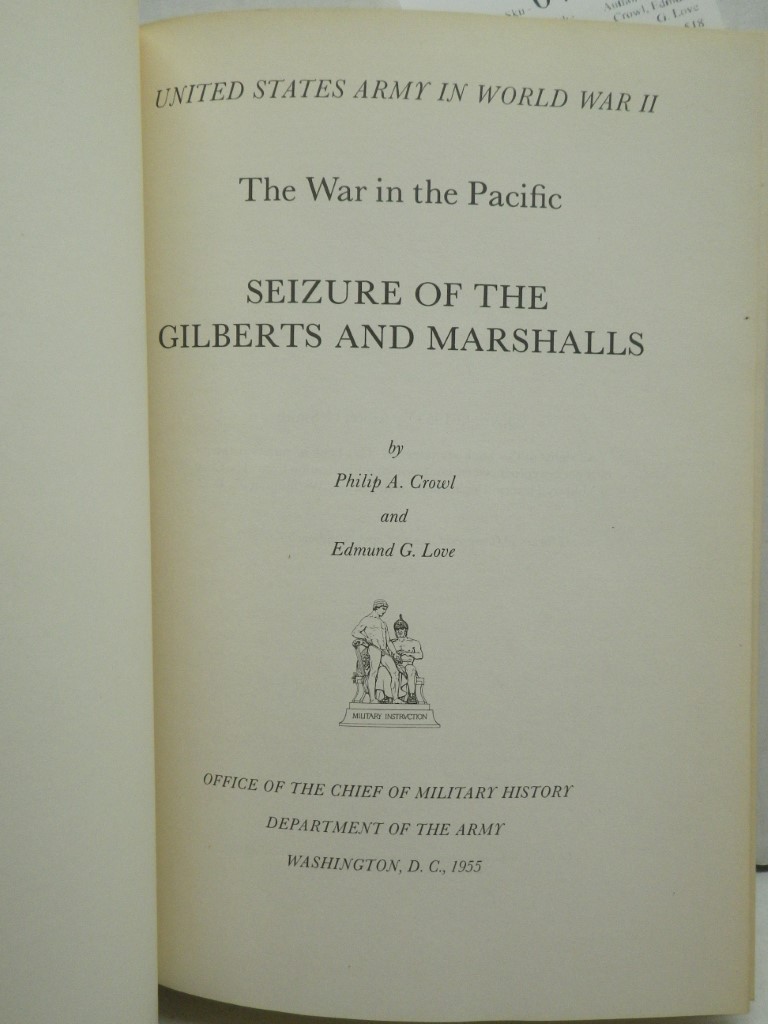 Image 1 of Seizure of the Gilberts and Marshalls (The War in the Pacific)