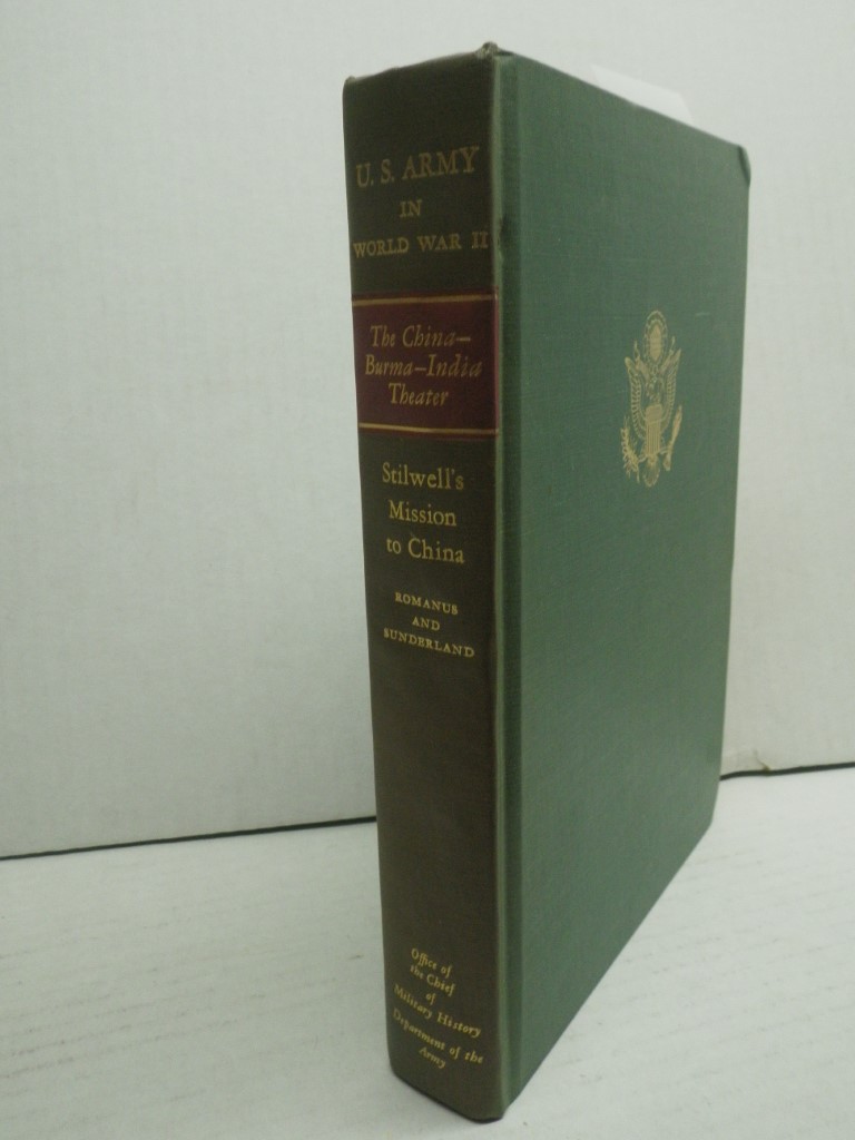 Image 0 of Stillwell's Mission to China ( The China-Burma-India Theater)