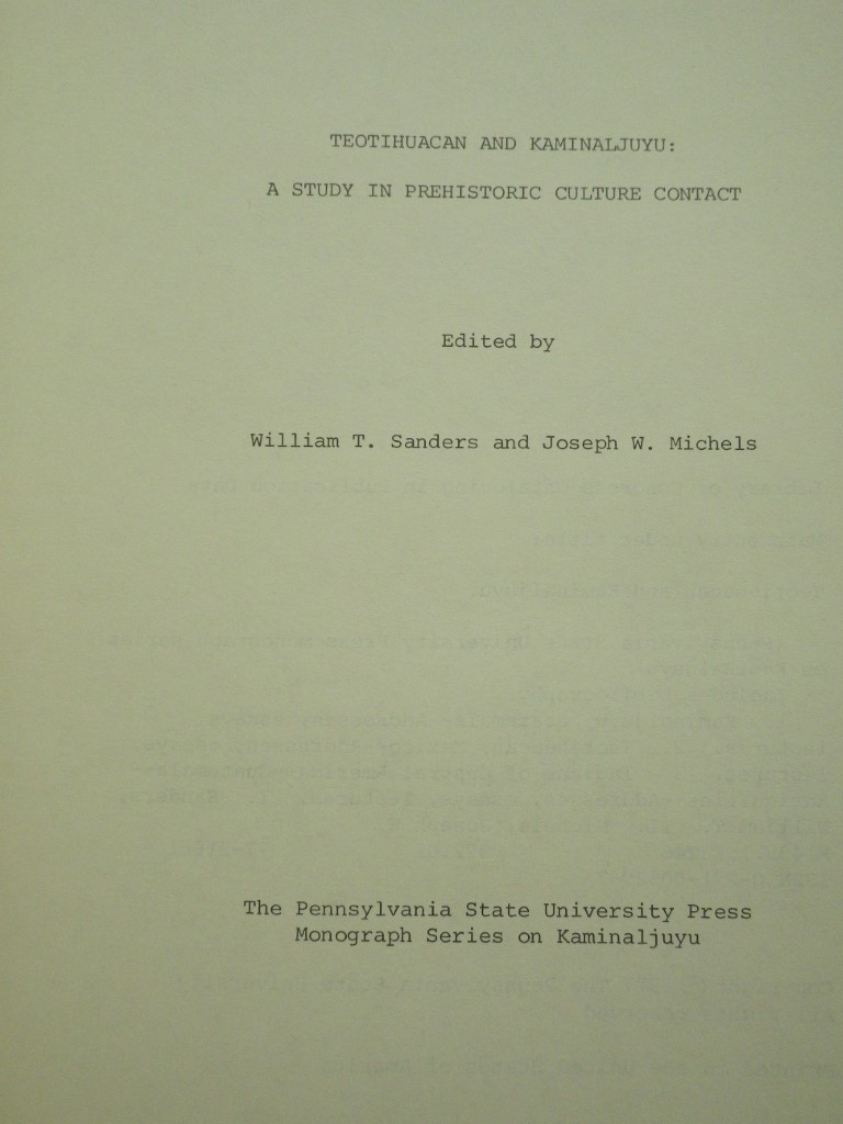 Image 1 of Teotihuacan and Kaminaljuyu: A Study in Culture Contact (Pennsylvania State Univ