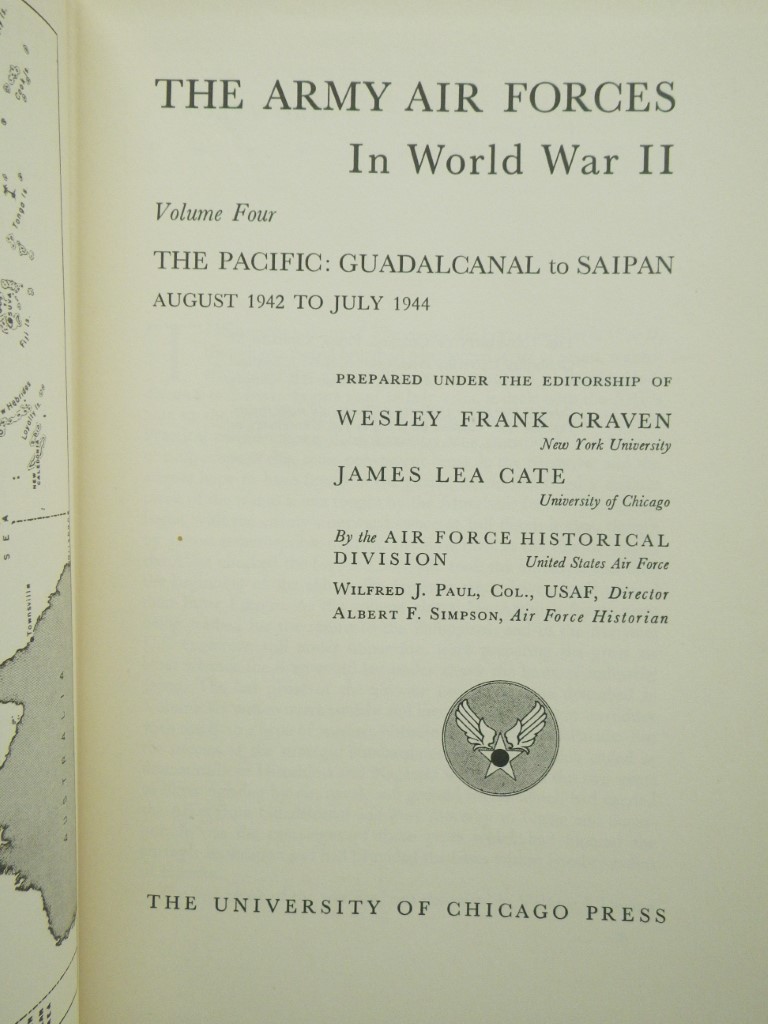Image 1 of The Army Air Forces in World War II:  The Pacific - Guadalcanal to Saipan (Augus