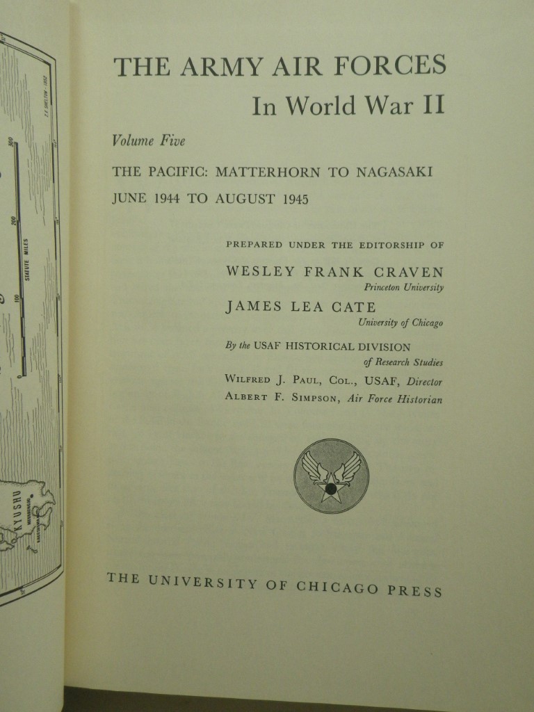 Image 1 of The Army Air Forces in World War II:  The Pacific - Matterhorn to Nagasaki (June