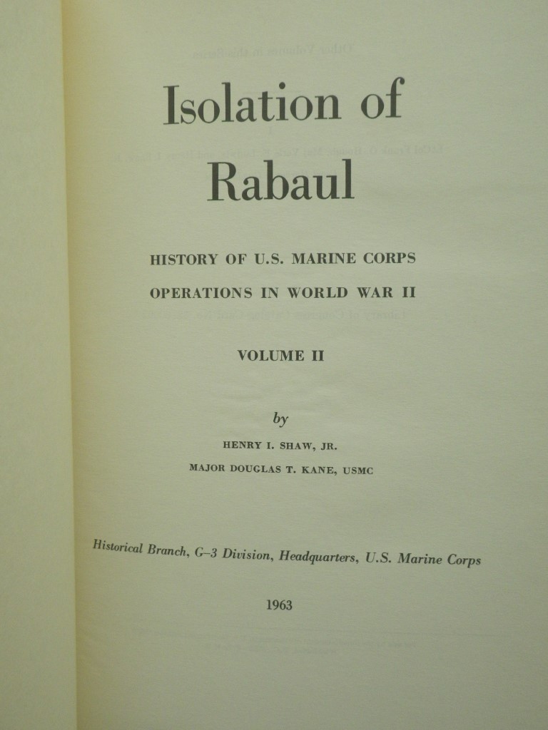Image 1 of Isolation of Rabaul (History of U.S. Marine Corps Operations in World War II) Vo