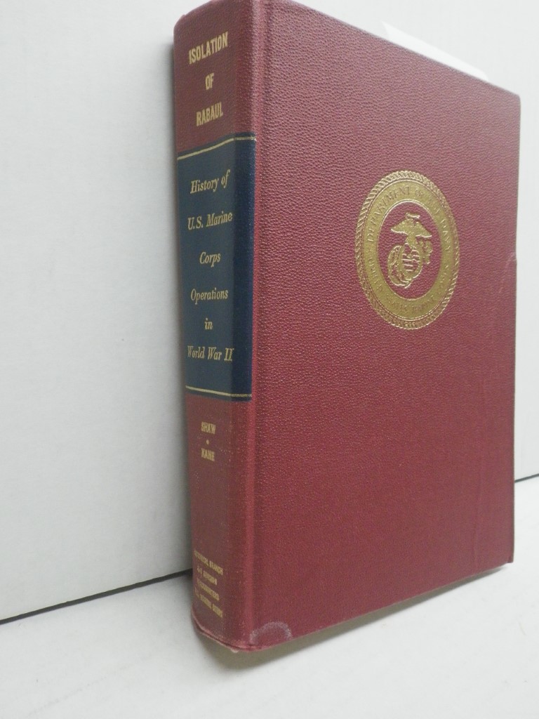 Image 0 of Isolation of Rabaul (History of U.S. Marine Corps Operations in World War II) Vo