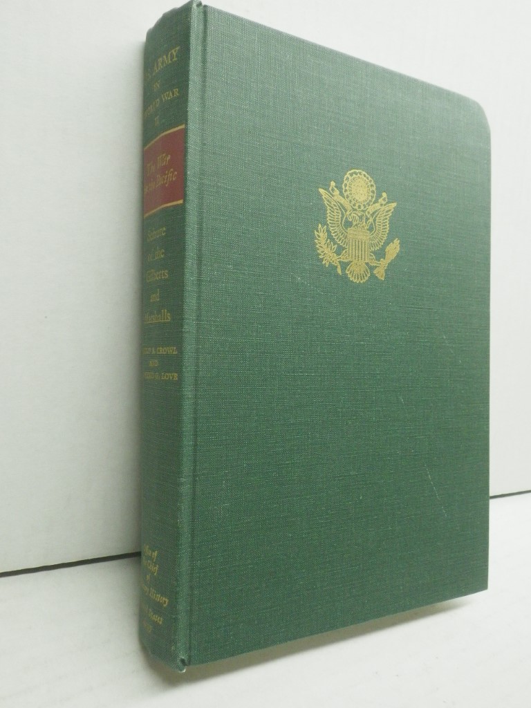 Image 0 of The War in the Pacific:  Seizure of the Gilberts and Marshalls ((U.S. Army in Wo