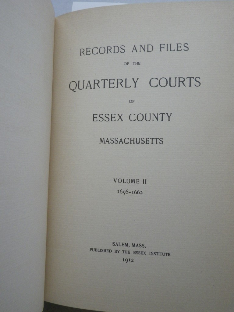 Image 1 of Records and Files of the Quarterly Courts of Essex County, Massachusetts (Volume