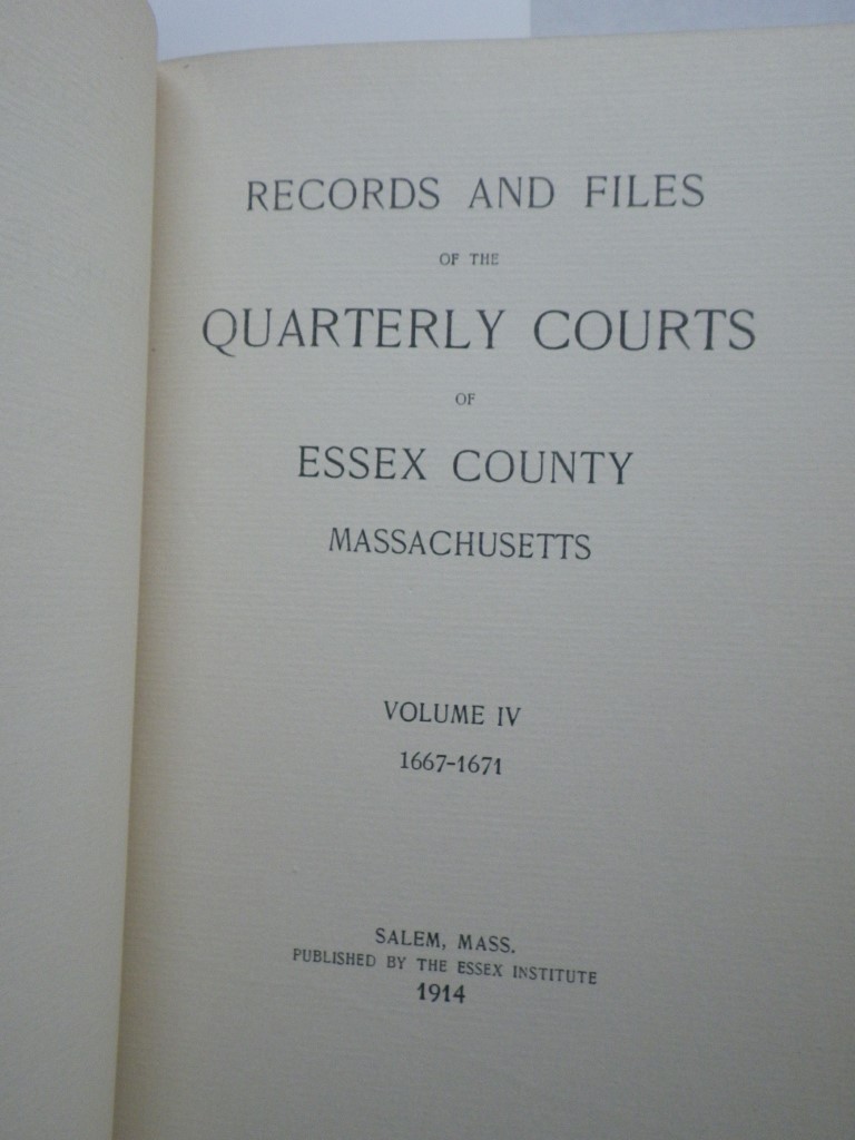 Image 1 of Records and Files of the Quarterly Courts of Essex County, Massachusetts (Volume