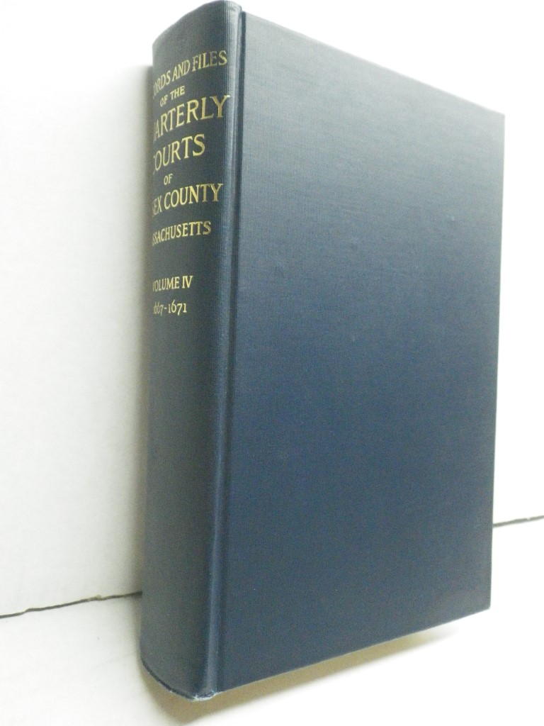 Records and Files of the Quarterly Courts of Essex County, Massachusetts (Volume