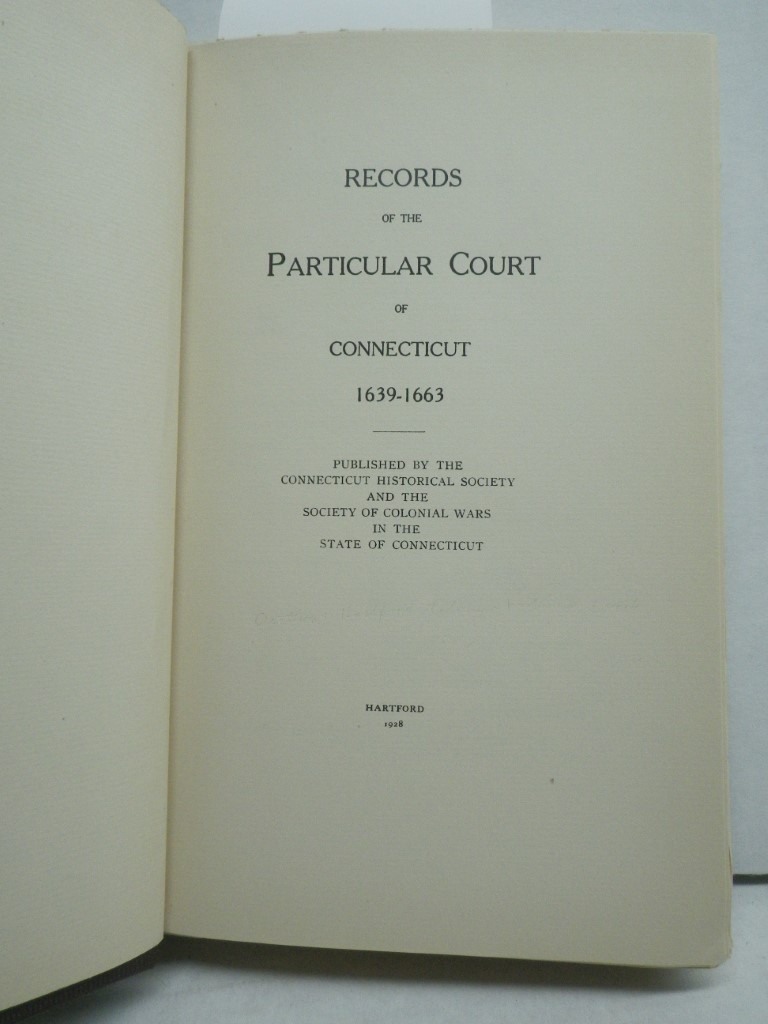 Image 4 of Records of the Particular Court of Connecticut  1639-1663