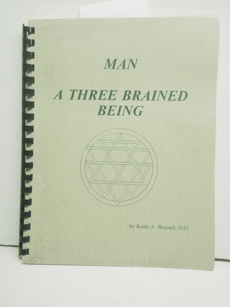 Man:  A Three Brained Being
