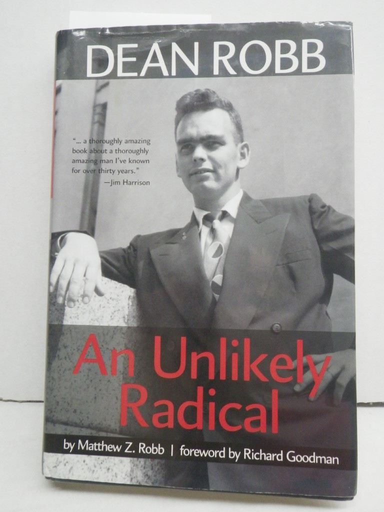 Image 0 of Signed, Dean Robb An Unlikely Radical