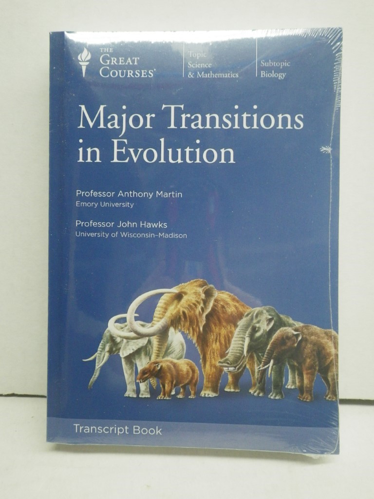 Great Courses TRANSCRIPTS : MAJOR TRANSITIONS IN EVOLUTION new PB