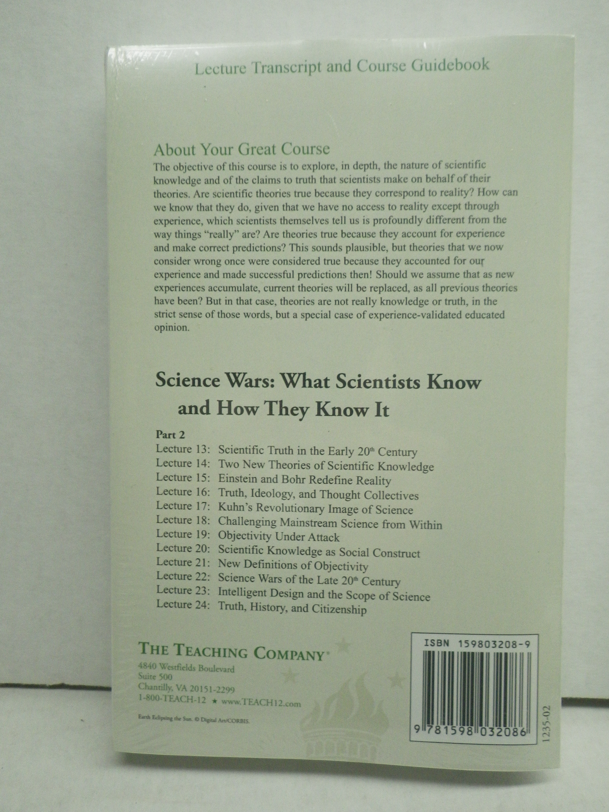 Image 1 of SCIENCE WARS: WHAT SCIENTISTS KNOW AND HOW THEY KNOW IT, PARTS 1,2, 2 Transcript