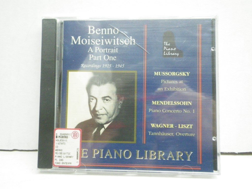 Benno Moiseiwitsch: A Portrait Part One (Recordings 1925-1945)