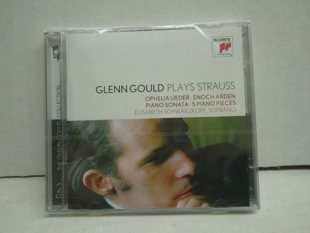 Glenn Gould plays Richard Strauss: Ophelia Lieder op. 67; Enoch Arden op. 38; Pi