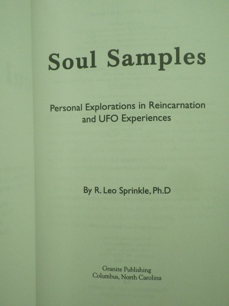Image 1 of Soul Samples: Personal Explorations in Reincarnation and Ufo Experiences (New Mi