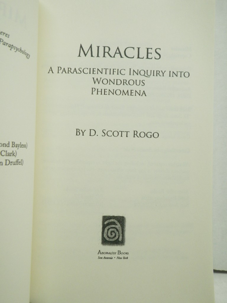Image 1 of Miracles: A Parascientific Inquiry into Wondrous Phenomena