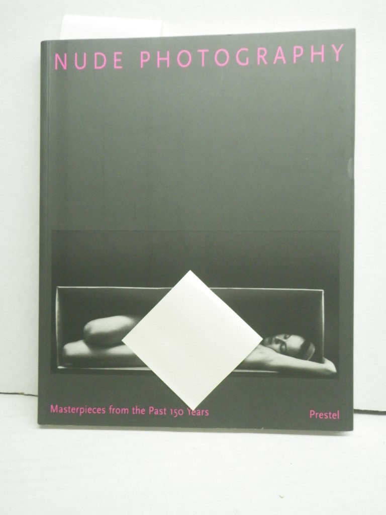 Image 0 of Nude Photography: Masterpieces from the Past 150 Years